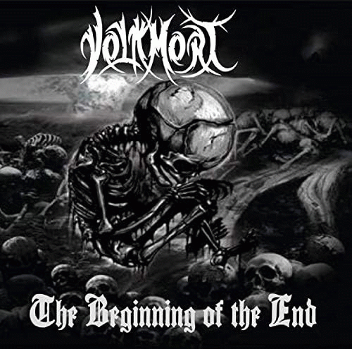 Volkmort : The Beginning of the End Volkmort : The Beginning of the End